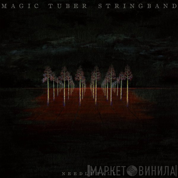 Magic Tuber Stringband - Needlefall
