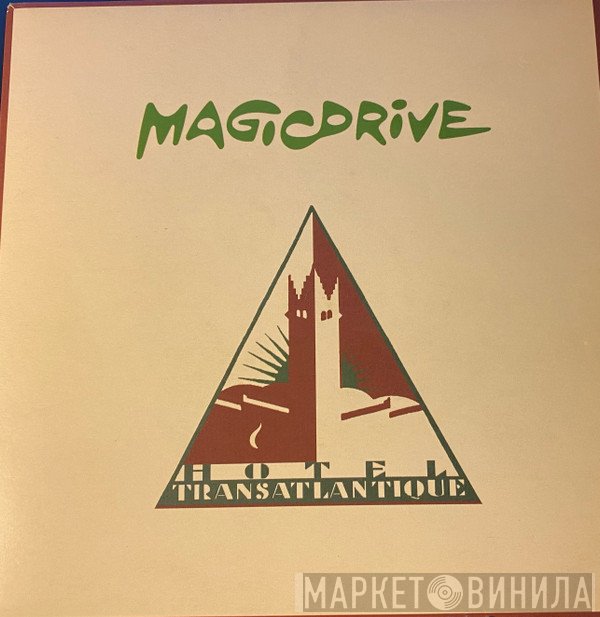 Magicdrive - Hotel Transatlantique E.P.