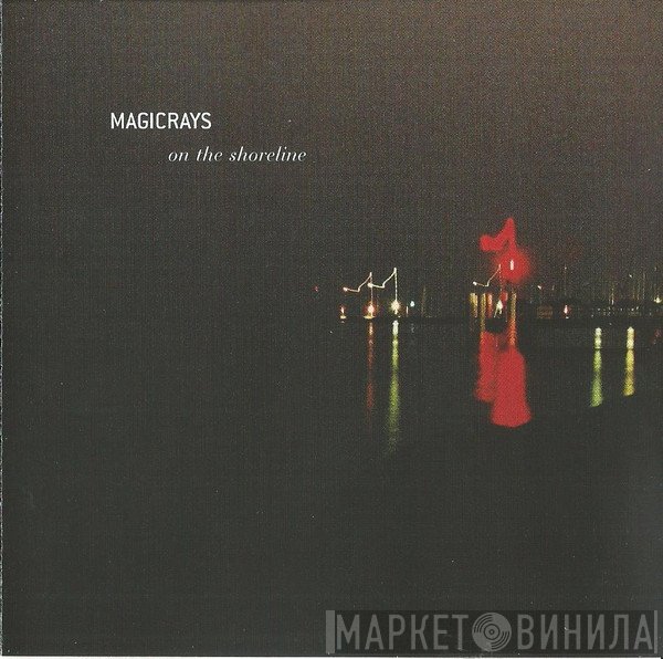 Magicrays - On The Shoreline