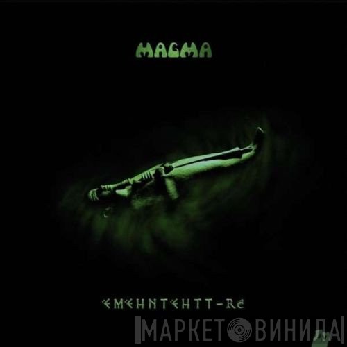 Magma   - Ëmëhntëhtt-Ré