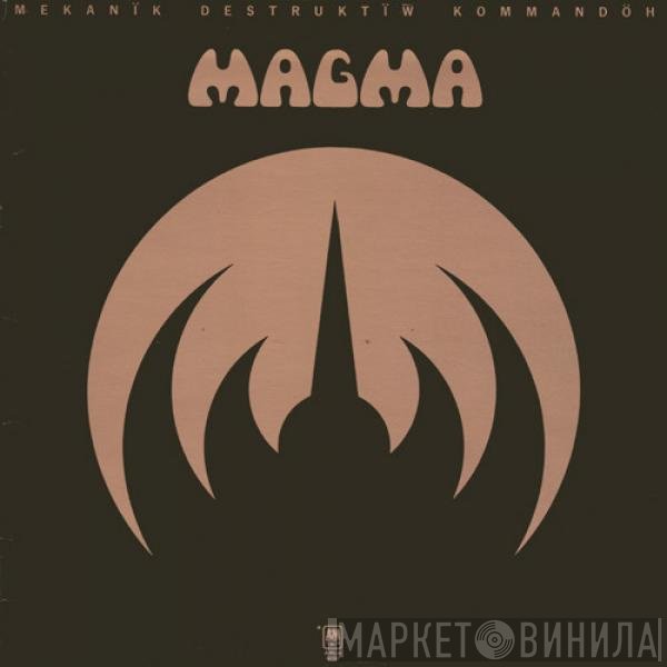 Magma  - Mekanïk Destruktïw Kommandöh