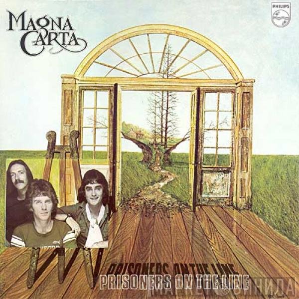 Magna Carta - Prisoners On The Line