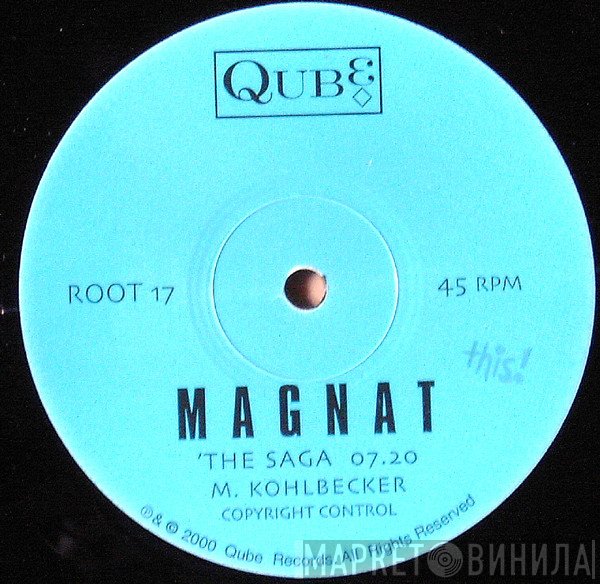 Magnat - 'The Saga / Continues...'