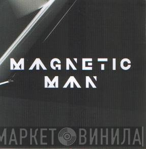 Magnetic Man  - Perfect Stranger