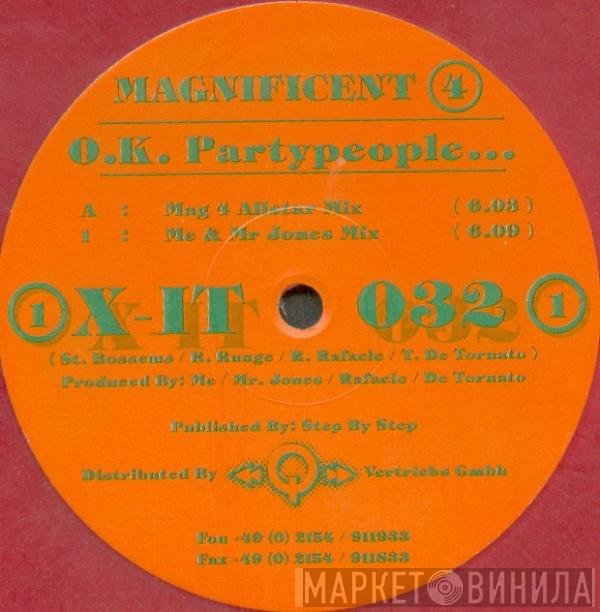 Magnificent 4 - O.K. Partypeople...
