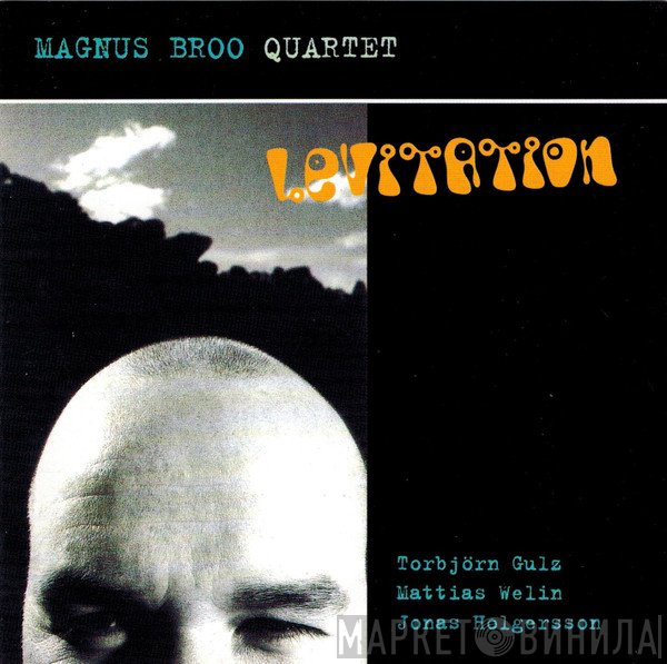 Magnus Broo Quartet - Levitation