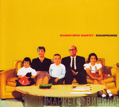 Magnus Broo Quartet - Sugarpromise
