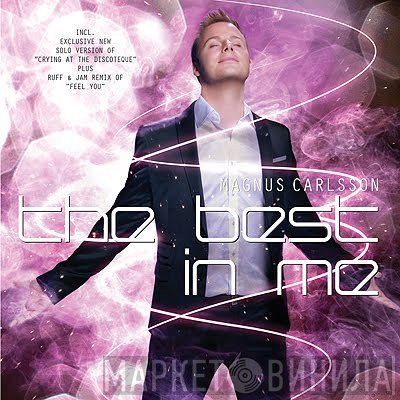 Magnus Carlsson  - The Best In Me