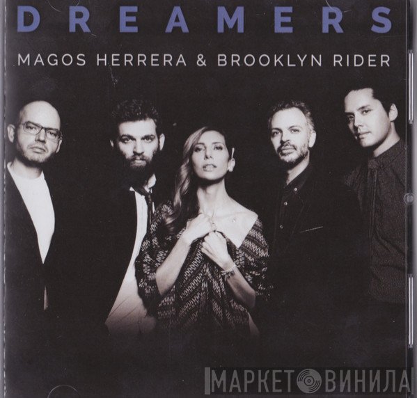 Magos Herrera, Brooklyn Rider  - Dreamers