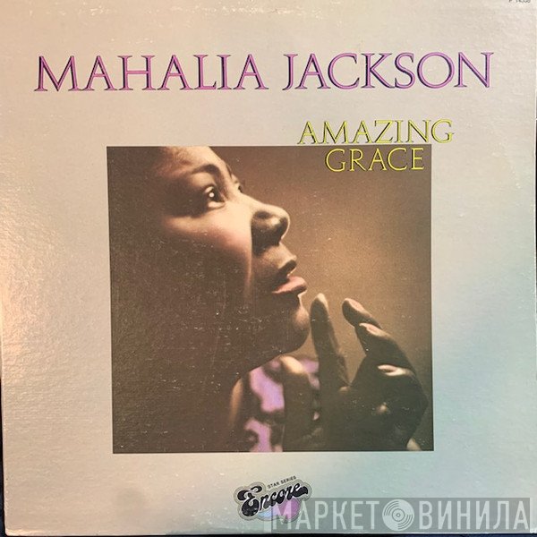 Mahalia Jackson  - Amazing Grace
