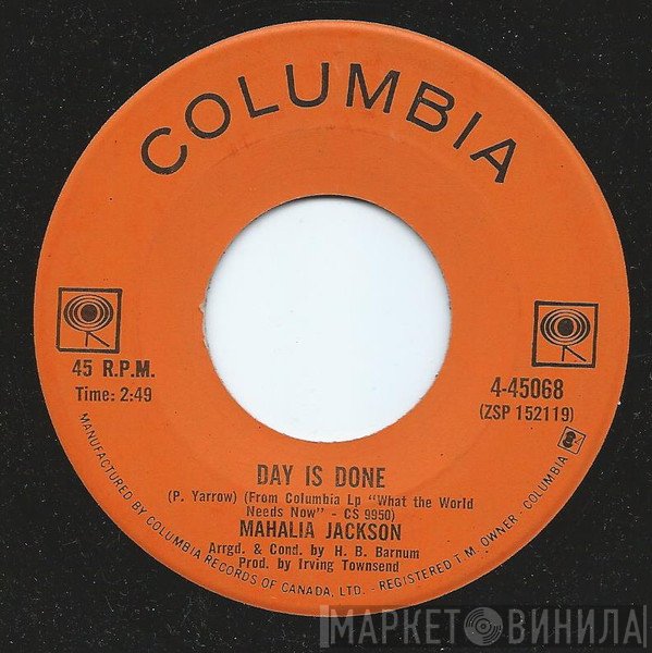 Mahalia Jackson  - Day Is Done