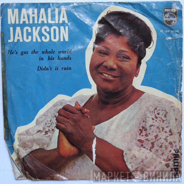 Mahalia Jackson - He's Got The Whole World In His Hands