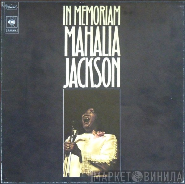 Mahalia Jackson  - In Memoriam