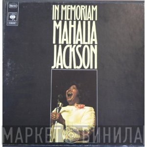 Mahalia Jackson  - In Memoriam