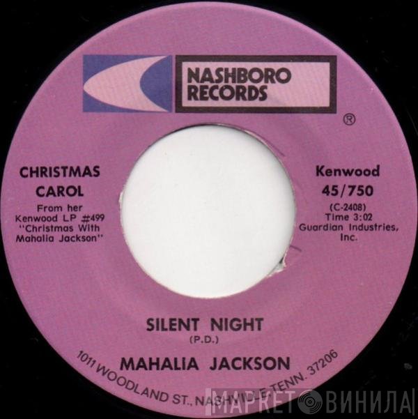 Mahalia Jackson - Silent Night / Lord's Prayer