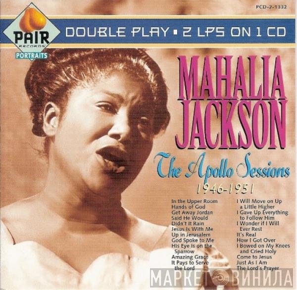 Mahalia Jackson - The Apollo Sessions 1946-1951
