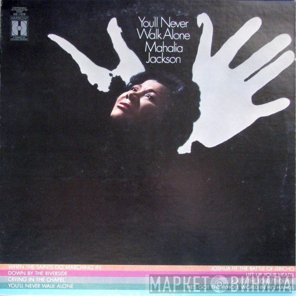 Mahalia Jackson - You'll Never Walk Alone