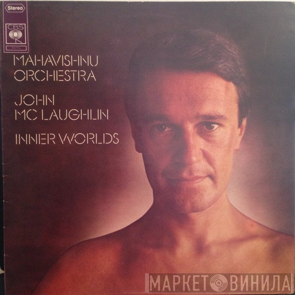 Mahavishnu Orchestra / John McLaughlin  - Inner Worlds