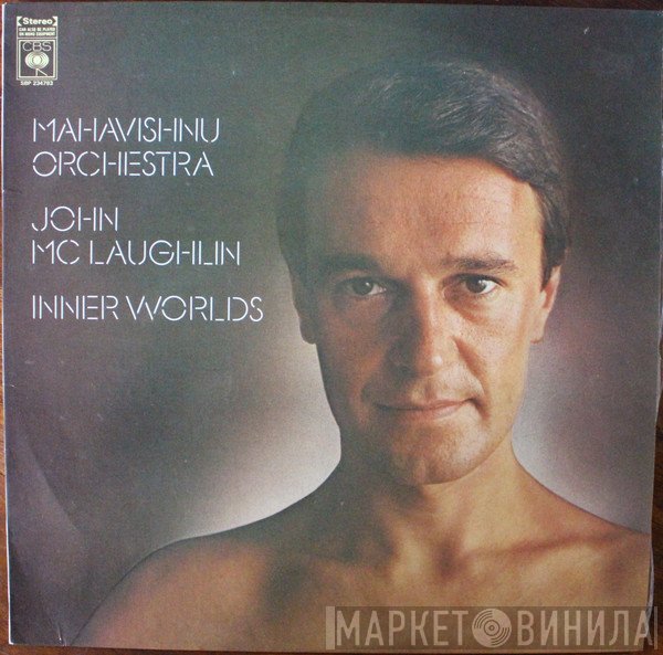 Mahavishnu Orchestra / John McLaughlin  - Inner Worlds