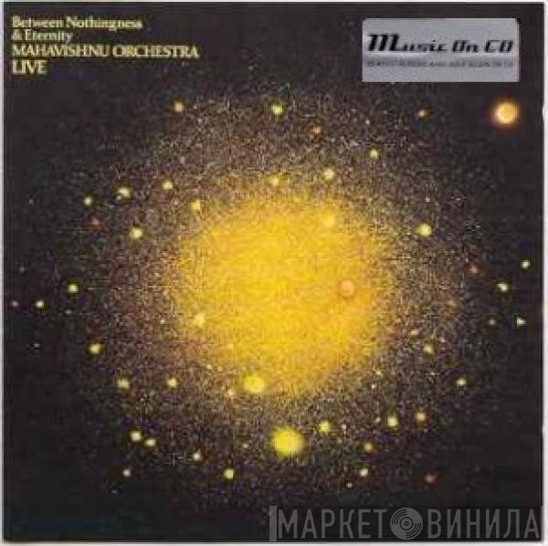 Mahavishnu Orchestra  - Between Nothingness & Eternity