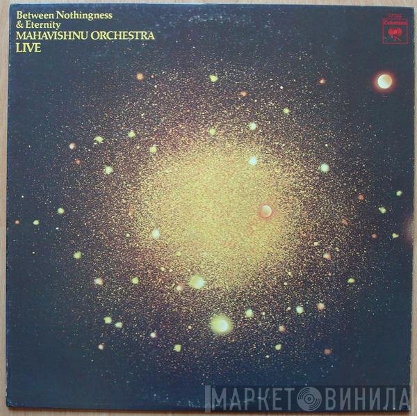 Mahavishnu Orchestra  - Between Nothingness & Eternity