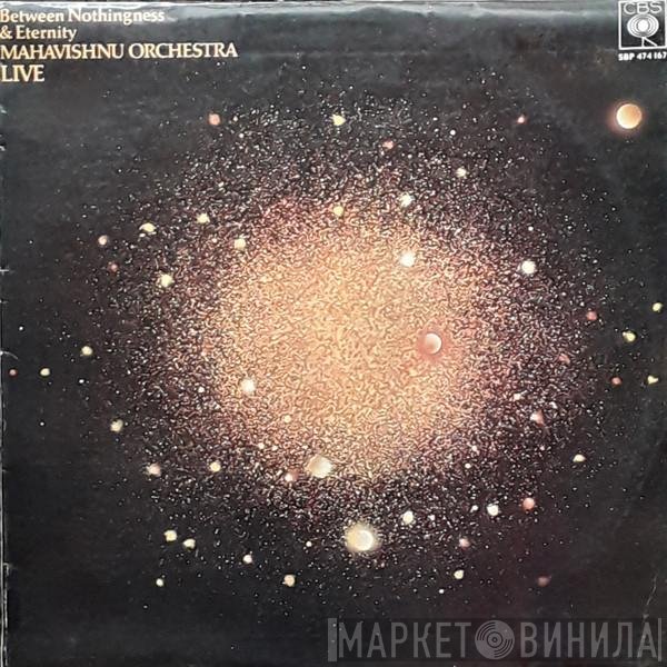Mahavishnu Orchestra  - Between Nothingness & Eternity