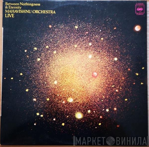 Mahavishnu Orchestra  - Between Nothingness & Eternity