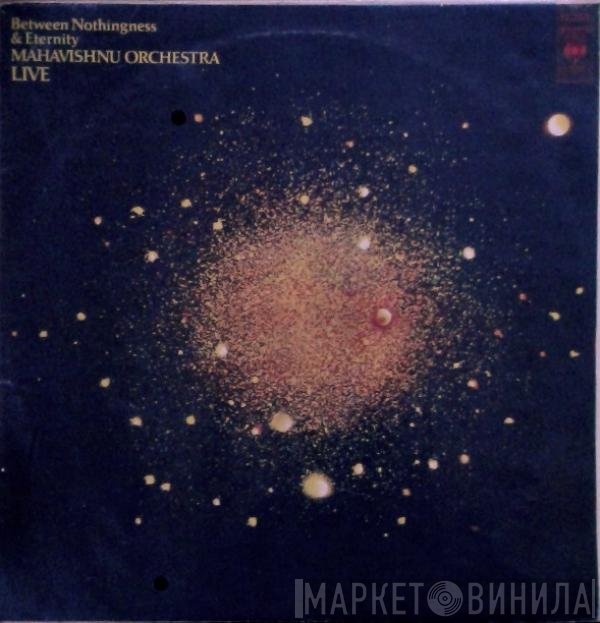 Mahavishnu Orchestra  - Between Nothingness & Eternity