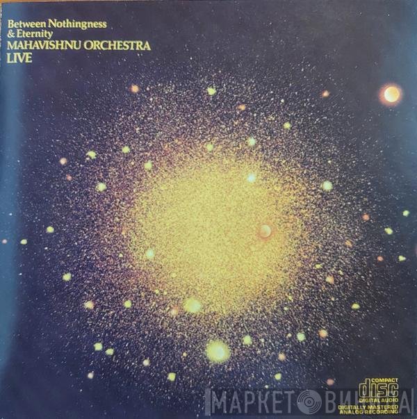 Mahavishnu Orchestra  - Between Nothingness & Eternity