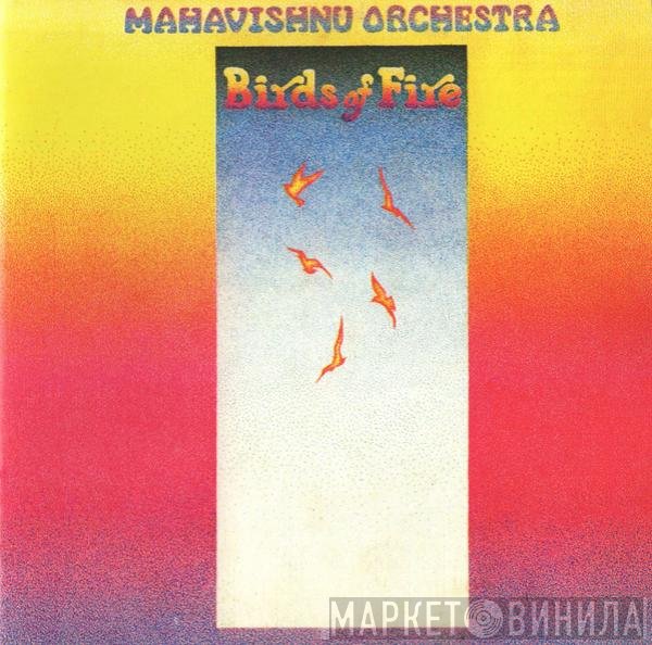 Mahavishnu Orchestra  - Birds Of Fire