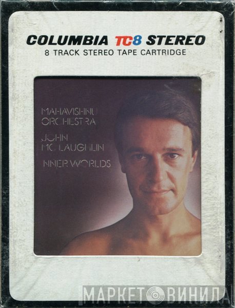 Mahavishnu Orchestra, John McLaughlin  - Inner Worlds