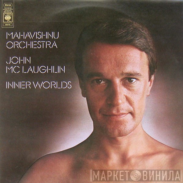 Mahavishnu Orchestra, John McLaughlin  - Inner Worlds