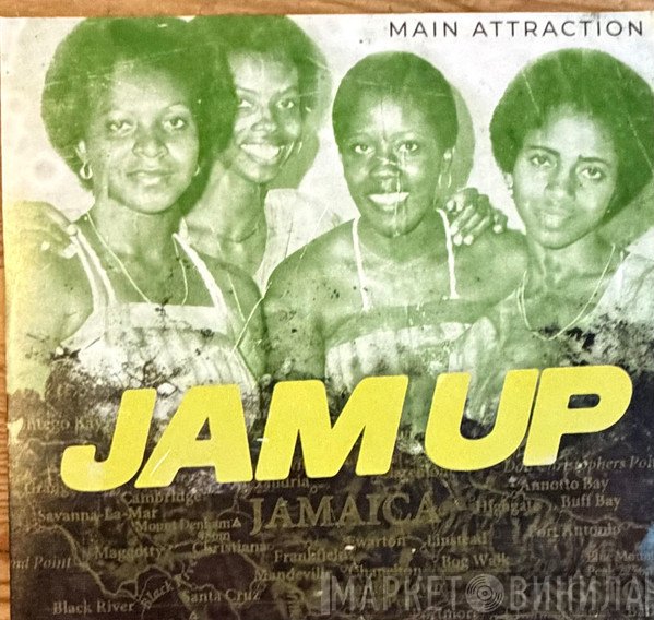 Main Attraction  - Jam Up / Jam Down