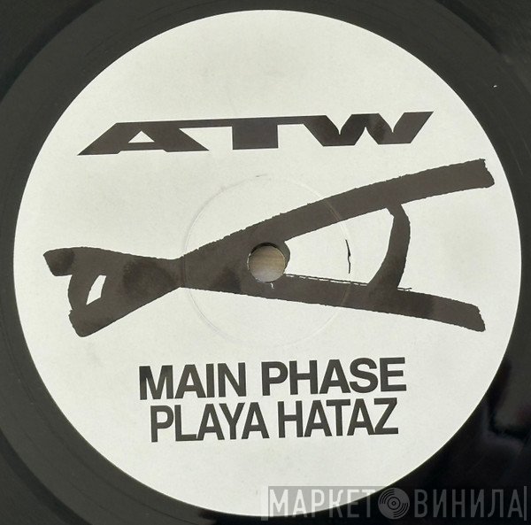 Main Phase - Playa Hataz