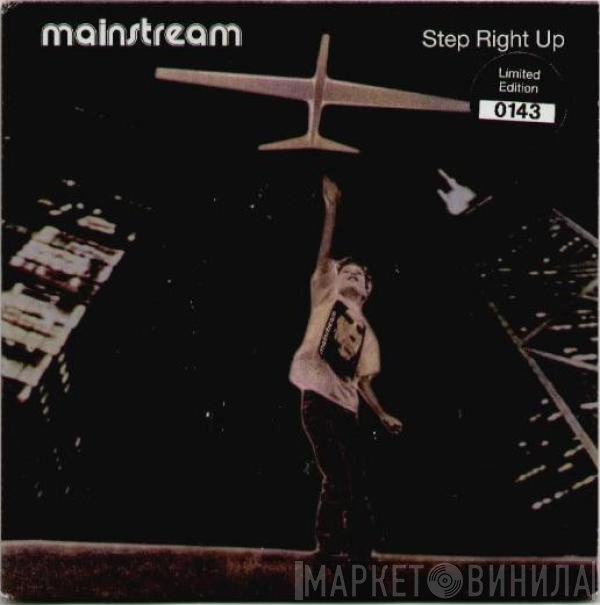 Mainstream - Step Right Up
