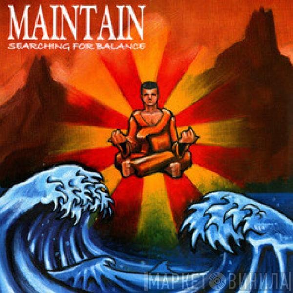 Maintain   - Searching For Balance