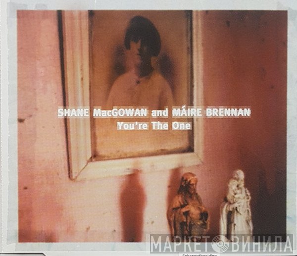 Maire Brennan, Shane MacGowan - You're The One