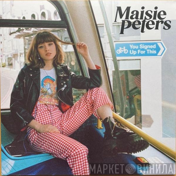 Maisie Peters - You Signed Up For This