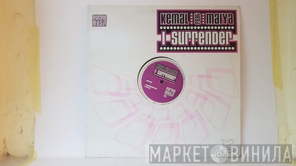 Maiya Sykes, Kemal  - I Surrender