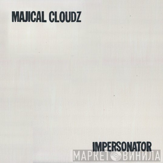 Majical Cloudz - Impersonator