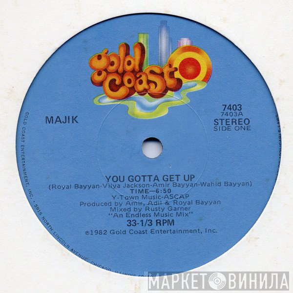 Majik - You Gotta Get Up