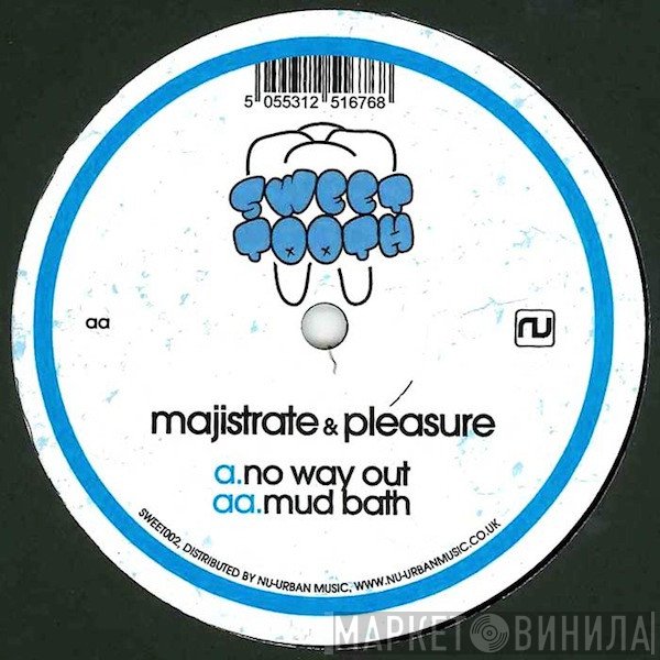 Majistrate, DJ Pleasure  - No Way Out / Mud Bath
