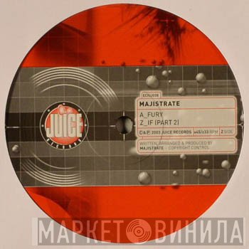 Majistrate  - Fury / If (Part 2)