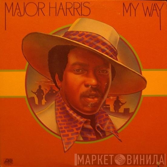 Major Harris  - My Way