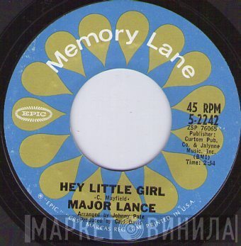 Major Lance - The Matador / Hey Little Girl