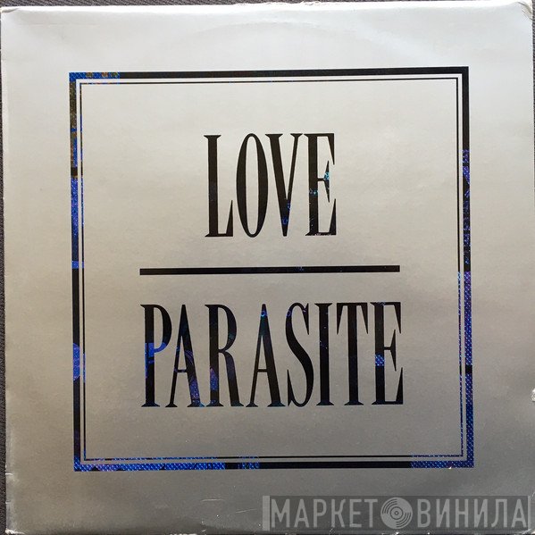 Major Problem  - Love Parasite