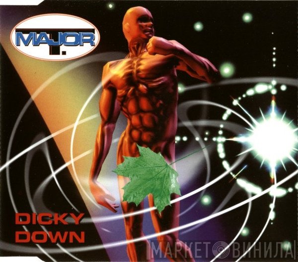 Major T.  - Dicky Down