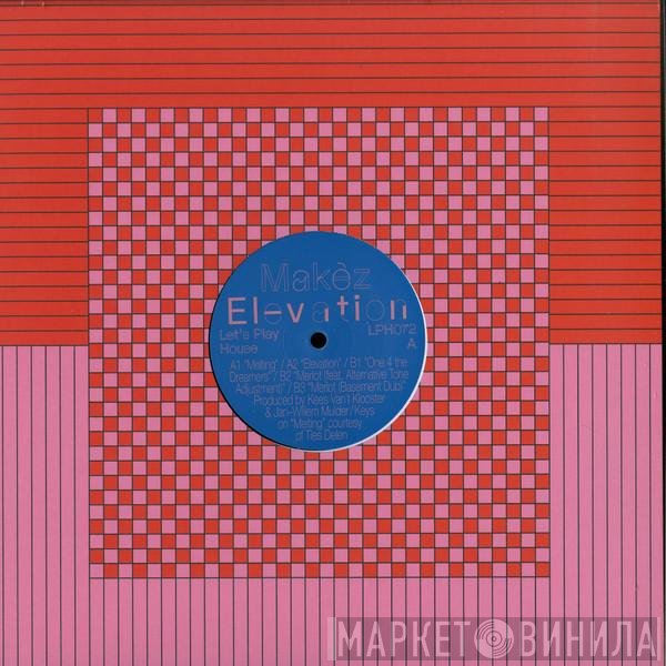 Makèz - Elevation