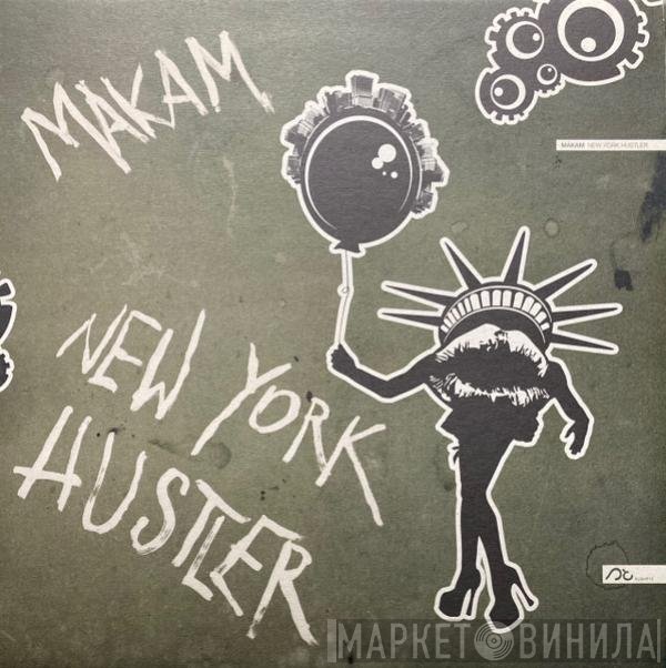Makam - New York Hustler