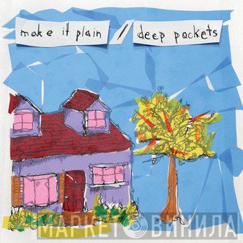 Make It Plain, Deep Pockets  - Make It Plain / Deep Pockets